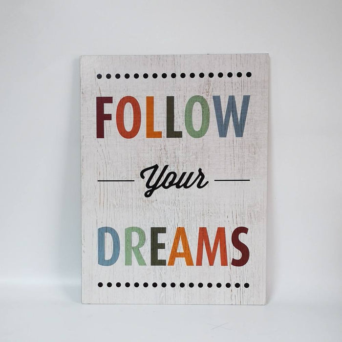 Follow your dreams, decorative timber wall plaque