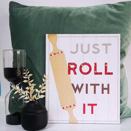 Just Roll With It, decorative timber wall plaque